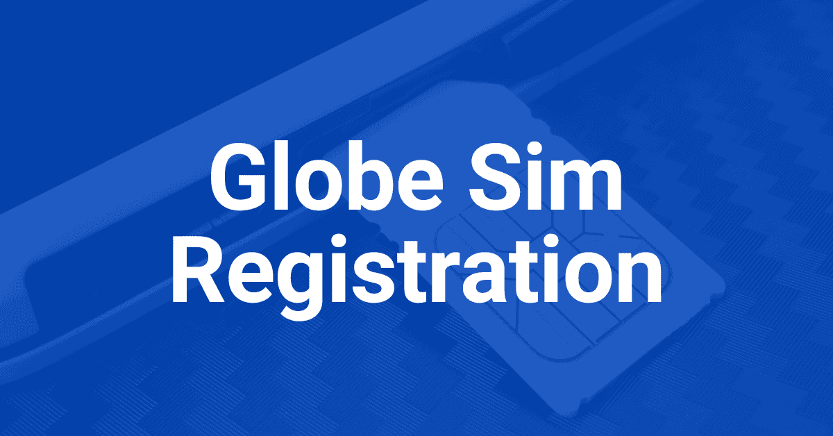 Globe SIM Registration Online